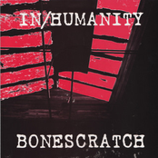 Bonescratch / In-Humanity
