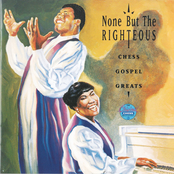 None But the Righteous: Chess Gospel Greats