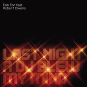 Last Night a DJ Blew My Mind (feat. Robert Owens)