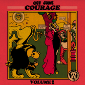 Get Some Courage, Vol. 2
