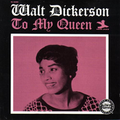 To My Queen by Walt Dickerson
