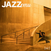 Jazz Emu: (Sic)