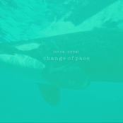 Change of Pace b/w Get Up (Get Out) 7"