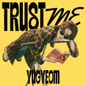 Yugyeom: Trust Me