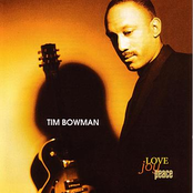 Tim Bowman: Love Joy Peace