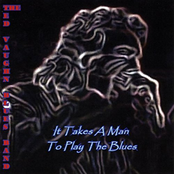 It Takes a Man to Play the Blues