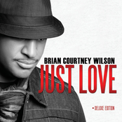 Brian Courtney Wilson: Just Love