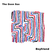 The Goon Sax: Boyfriend