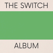 The Switch: The Switch Album