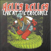 Hell's Belles: Live at the Crocodile