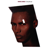 Everybody Hold Still by Grace Jones