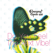 EMERGENCY EXPRESS 1996 ~Do You Feel the Next Vibe!~