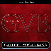 Gaither Vocal Band: The Best Of The Gaither Vocal Band