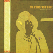 Papa Grows Funk: Mr Patterson's Hat