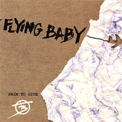 Pain To Give by The Flying Baby