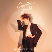Caroline Smith: Trying Not to Love You