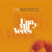 Una Y Mil Veces by Los Secretos