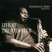 Sherman Irby Quartet: Live At The Otto Club