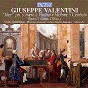 Giuseppe Valentini: Idee per camera a Violino e Violone o Cembalo, Op. 4