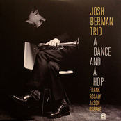 Josh Berman Trio: A Dance and a Hop