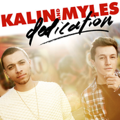 Kalin and Myles: Dedication