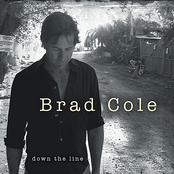 Brad Cole: Down the Line