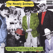 The Neverly Brothers: Songs You Can't Sing For Momma