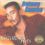 Antony Santos: Greatest Hits