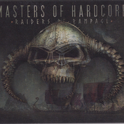 Masters of Hardcore Raiders Of Rampage