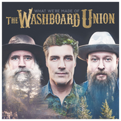 The Washboard Union: What We're Made Of