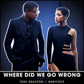 Where Did We Go Wrong? by Toni Braxton & Babyface