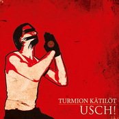 U.s.c.h! by Turmion Kätilöt