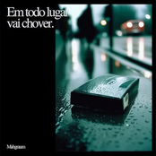 Em todo lugar vai chover.