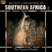 Ancient Civilisations of Southern Africa 3: The Tswana People