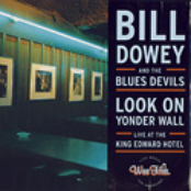 Bill Dowey and the Blues Devils Look on Yonder Wall