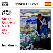 Isasi: String Quartets, Vol. 1