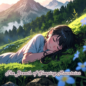 The Breath of Sleeping Mountains