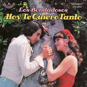 Los Bondadosos: Hoy Te Quiero Tanto