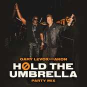 Gary LeVox: Hold The Umbrella (Party Mix)