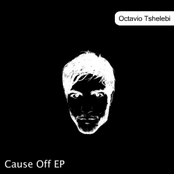 [deepx006] Octavio Tshelebi - Cause Off EP