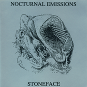 Nocturnal Emissions: Stoneface