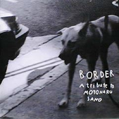 BORDER～a tribute to MOTOHARU SANO