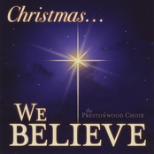 I Believe by The Prestonwood Choir