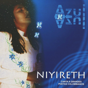 AZUL AZUL -NIYIRETH CANTA A GRANDES POETAS COLOMBIANOS-