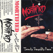 Mortified: Serenity. Tranquillity. Peace.