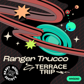 Ranger Trucco: Terrace Trip