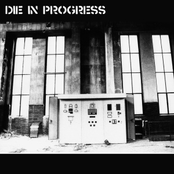 Time Passes Directly Through Hell by Die In Progress