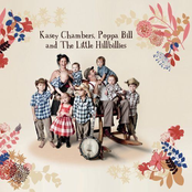 Before You Came Along by Kasey Chambers, Poppa Bill And The Little Hillbillies