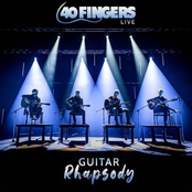 40 Fingers: Guitar Rhapsody (Live)