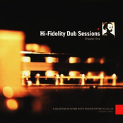Hi-Fidelity Dub Sessions, Vol. 1